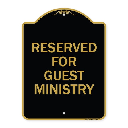 Signmission Designer Series Reserved for Guest Ministry, Black & Gold Aluminum Sign, 18" x 24", BG-1824-23197 A-DES-BG-1824-23197